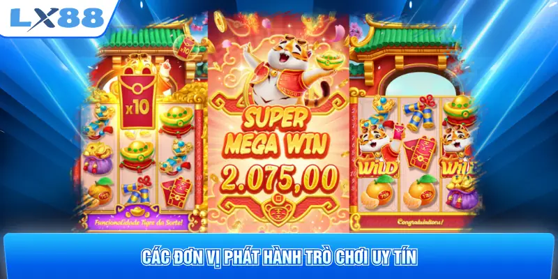 Các đơn vị phát hành trò chơi uy tín