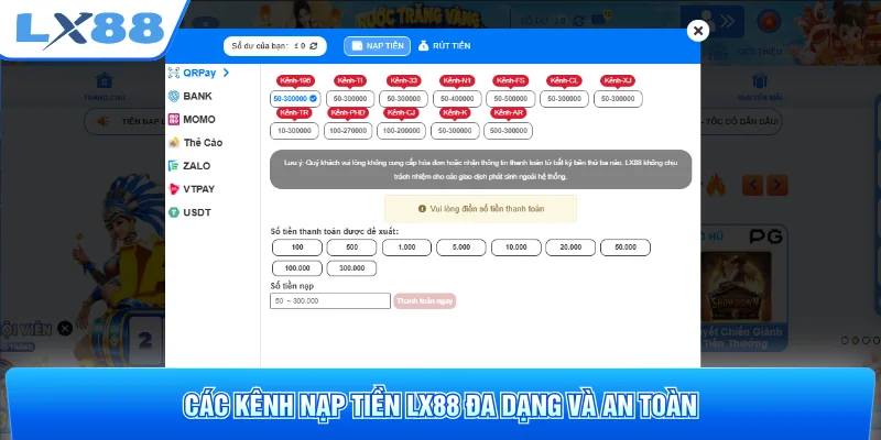 Các kênh nạp tiền LX88 đa dạng và an toàn