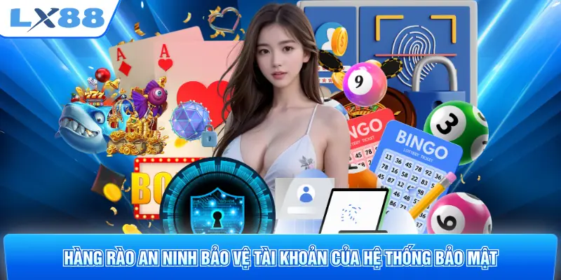 Hàng rào an ninh bảo vệ tài khoản của hệ thống bảo mật